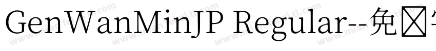 GenWanMinJP Regular-字体转换